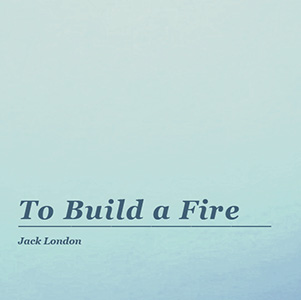 Thumbnail image of the cover of To Build a Fire magazine project.
